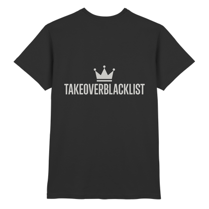 TAKEOVERBLACKLIST Premium T-Shirt – mit Backprint