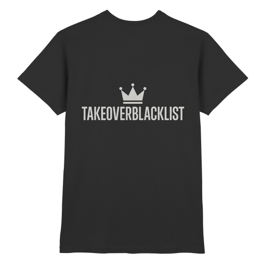 TAKEOVERBLACKLIST Premium T-Shirt – mit Backprint