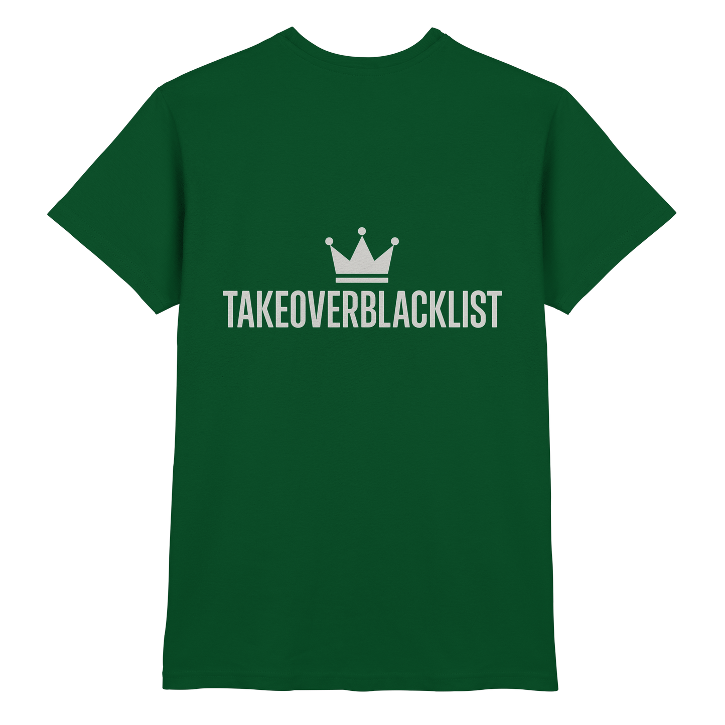 TAKEOVERBLACKLIST Premium T-Shirt – mit Backprint