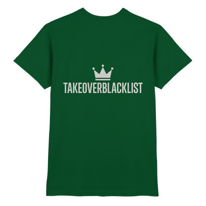 TAKEOVERBLACKLIST Premium T-Shirt – mit Backprint