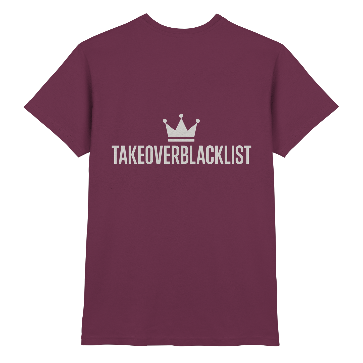 TAKEOVERBLACKLIST Premium T-Shirt – mit Backprint