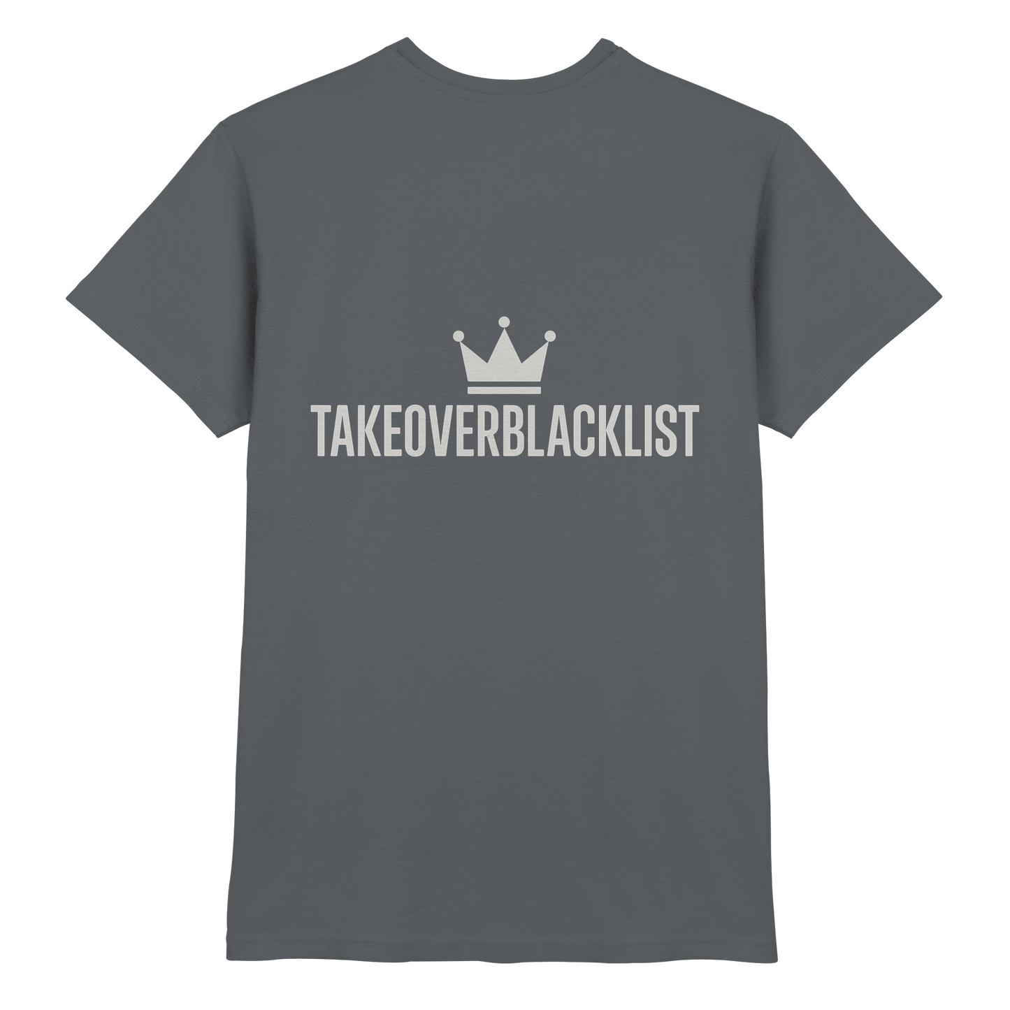 TAKEOVERBLACKLIST Premium T-Shirt – mit Backprint
