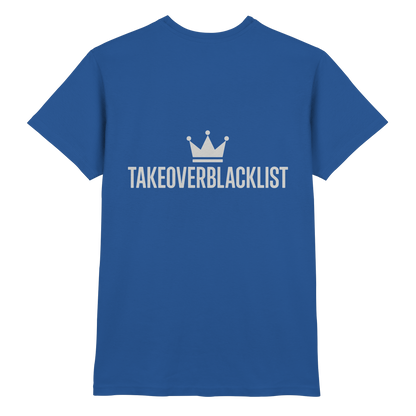 TAKEOVERBLACKLIST Premium T-Shirt – mit Backprint