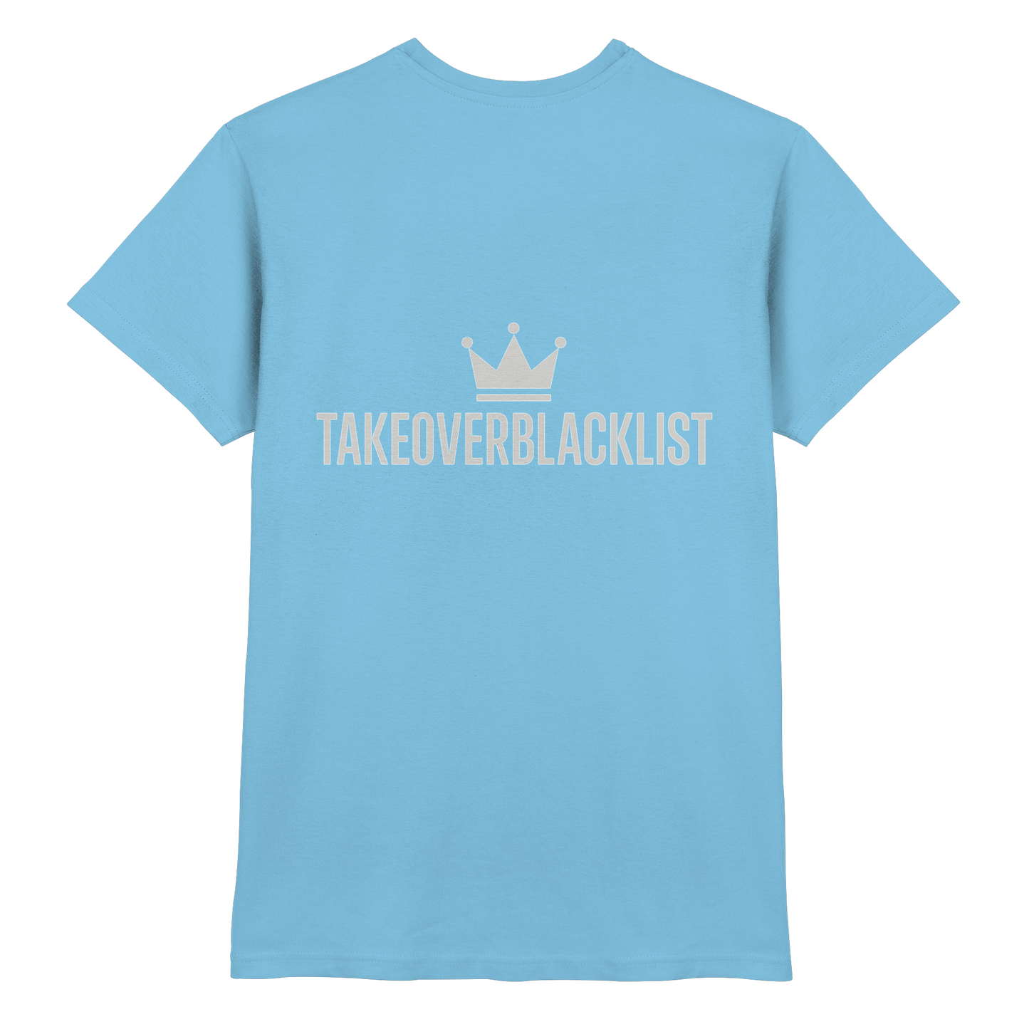 TAKEOVERBLACKLIST Premium T-Shirt – mit Backprint